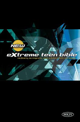 Extreme Teen Bible Revised and Updated  2006 9780718016098 Front Cover