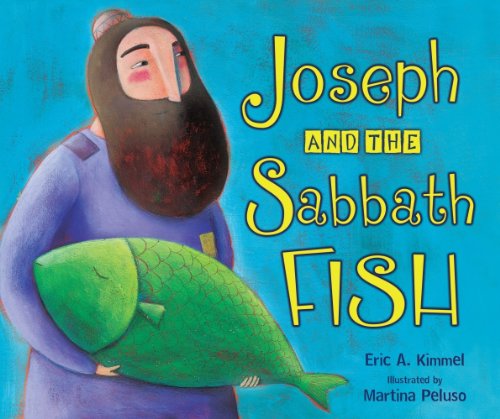 Joseph and the Sabbath Fish   2011 9780761359098 Front Cover