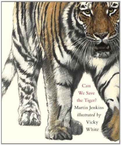 Can We Save the Tiger?   2011 9780763649098 Front Cover