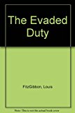 The Evaded Duty N/A 9780860362098 Front Cover