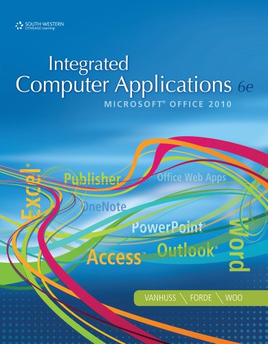 Integrated Computer Applications  6th 2012 (Revised) 9781111988098 Front Cover