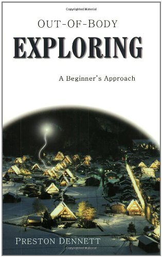 Out-Of-Body Exploring A Beginner's Approach  2004 9781571744098 Front Cover