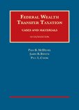 Federal Wealth Transfer Taxation: Cases and Materials  2015 9781609300098 Front Cover