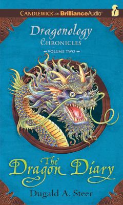 The Dragon Diary: The Dragonology Chronicles  2011 9781611066098 Front Cover