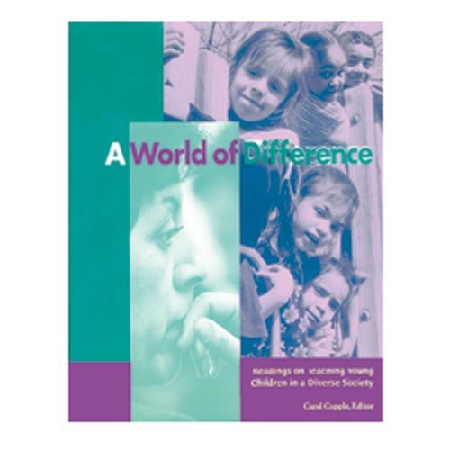 World of Difference Readings on Teaching Young Children in a Diverse Society  2003 9781928896098 Front Cover