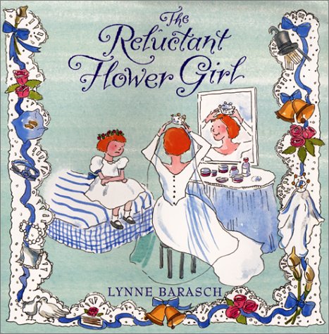Reluctant Flower Girl   2001 9780060288099 Front Cover