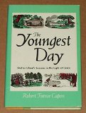 Youngest Day : Nature and Grace on Shelter Island  1983 9780060613099 Front Cover