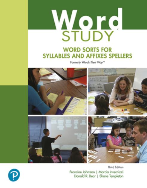 Word Study Word Sorts for Syllables and Affixes Spellers 3rd 2024 9780138220099 Front Cover