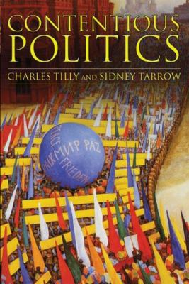 Contentious Politics  N/A 9780199946099 Front Cover