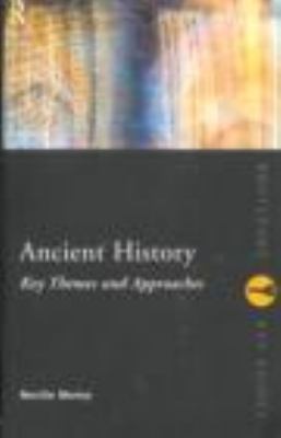 Ancient History: Key Themes and Approaches   2000 9780415165099 Front Cover