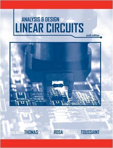 The Analysis and Design of Linear Circuits:  2010 9780470630099 Front Cover
