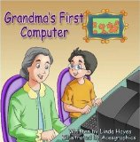 Grandma's First Computer  N/A 9780557016099 Front Cover