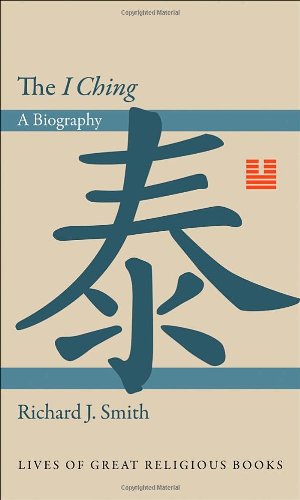I Ching A Biography  2012 9780691145099 Front Cover