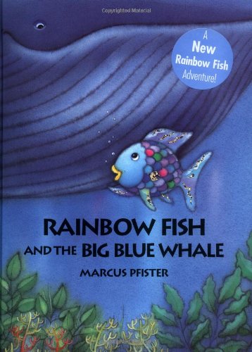 Regenbogenfisch und Grosser Blauer Wal   1998 9780735810099 Front Cover