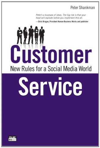 Customer Service New Rules for a Social Media World  2011 (Revised) 9780789747099 Front Cover