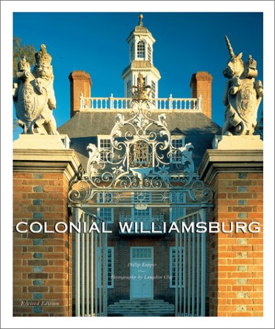 Colonial Williamsburg  2nd 2001 9780810906099 Front Cover