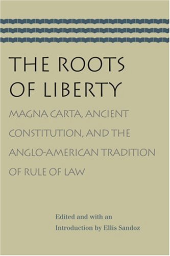 Roots of Liberty   1993 9780865977099 Front Cover