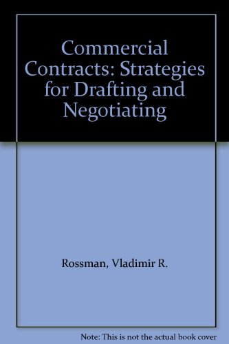 Commercial Contracts: Strategies for Drafting and Negotiating  2012 9781454831099 Front Cover