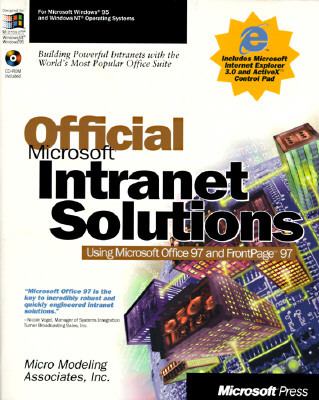 Official Microsoft Internet Solutions Building Powerful Internets Using the Worlds Most Popular Office N/A 9781572315099 Front Cover