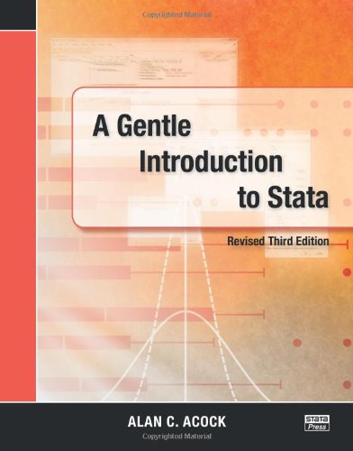 Gentle Introduction to Stata, Revised Third Edition  3rd 2012 (Revised) 9781597181099 Front Cover