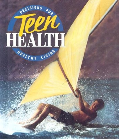 Decisions for Teen Health N/A 9780026524100 Front Cover
