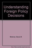 Understanding Foreign Policy Decisions : The Chinese Case  1979 9780029044100 Front Cover