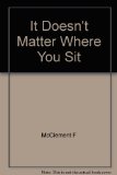 It Doesn't Matter Where You Sit  1969 9780030765100 Front Cover