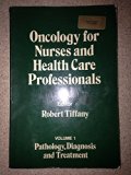 Oncology for Nurses and Health Care Professionals  1978 9780046100100 Front Cover