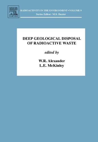 Deep Geological Disposal of Radioactive Waste   2007 9780080450100 Front Cover