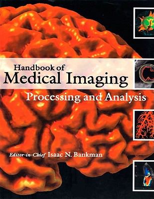 Handbook of Medical Imaging Processing and Analysis Management  2000 9780080533100 Front Cover