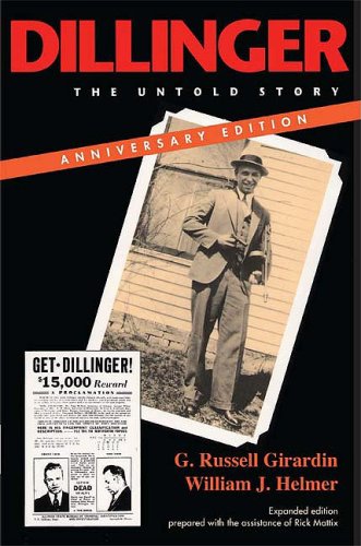 Dillinger, Anniversary Edition The Untold Story 2nd 2009 (Anniversary) 9780253221100 Front Cover