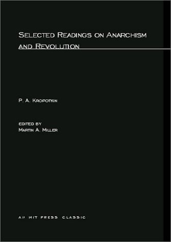 Selected Readings on Anarchism and Revolution   1970 9780262610100 Front Cover