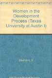 Women in the Development Process A Select Bibliography on Women in Sub-Saharan Africa and Latin America  1977 9780292790100 Front Cover