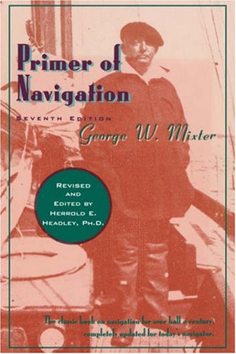 Primer of Navigation (Seventh Edition)  7th 9780393332100 Front Cover