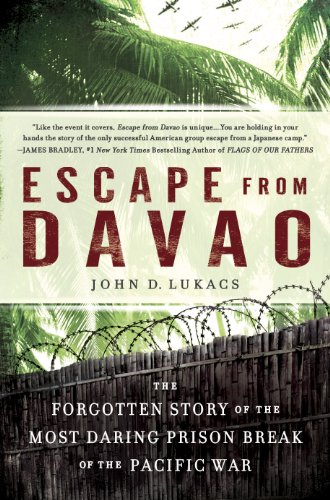 Escape from Davao The Forgotten Story of the Most Daring Prison Break of the Pacific War N/A 9780451234100 Front Cover