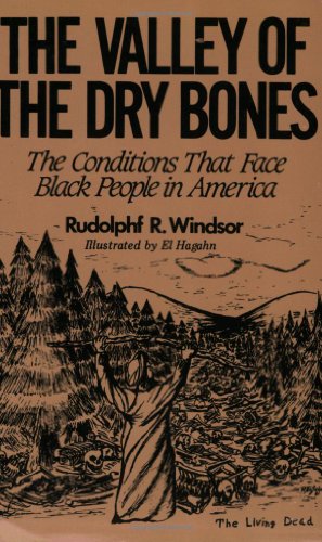 Valley of Dry Bones : The Conditions That Face Black People in America  1986 (Reprint) 9780962088100 Front Cover
