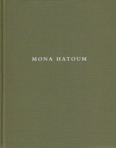 Mona Hatoum:  2010 9780986596100 Front Cover