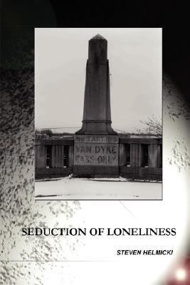 Seduction of Loneliness N/A 9781430315100 Front Cover