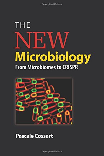 New Microbiology From Microbiomes to CRISPR  2018 9781683670100 Front Cover
