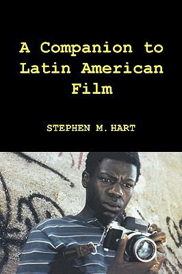 Companion to Latin American Film   2010 9781855662100 Front Cover