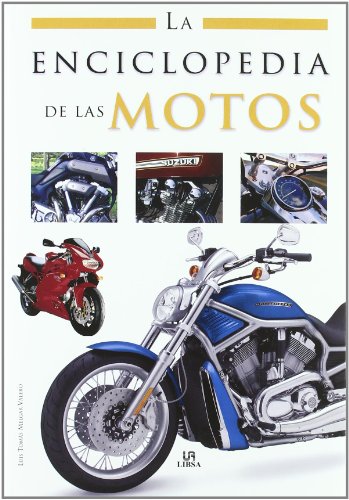 La enciclopedia de las motos/ Motorcycles Encyclopedia:  2009 9788466214100 Front Cover