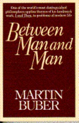 Between Man and Man  2nd 1985 9780020842101 Front Cover