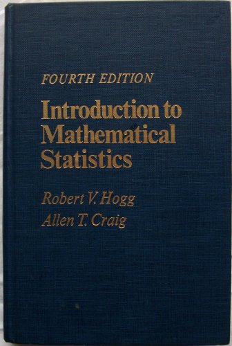 Introduction to Mathematical Statistics 4th 1978 9780023557101 Front Cover