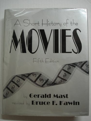 Short History of the Movies  5th 9780025805101 Front Cover