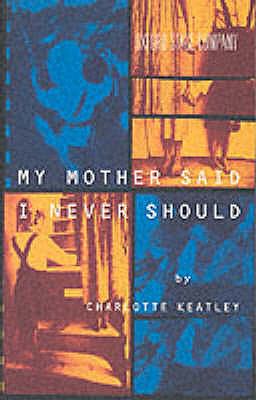 My Mother Said I Never Should (Modern Plays) N/A 9780413716101 Front Cover