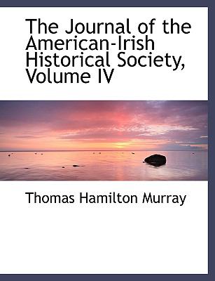 The Journal of the American-irish Historical Society:   2008 9780554510101 Front Cover