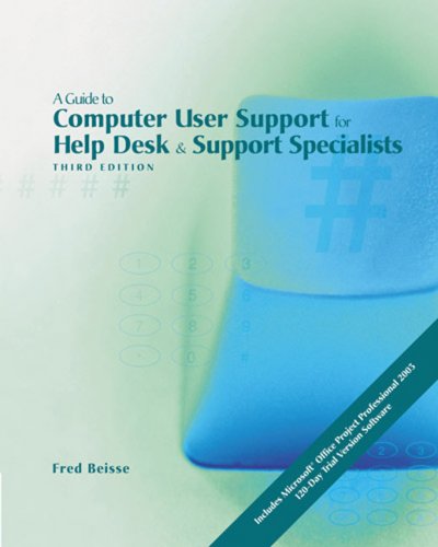 Guide to Computer User Support for Help Desk and Support Specialists  3rd 2004 (Revised) 9780619215101 Front Cover