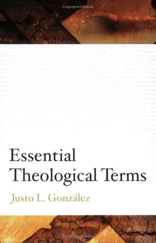 Essential Theological Terms   2005 9780664228101 Front Cover