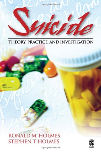 Suicide Theory, Practice and Investigation  2006 9781412910101 Front Cover