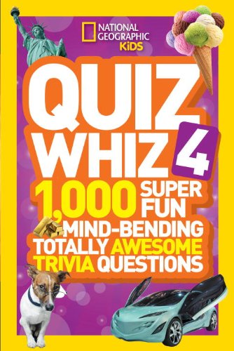 National Geographic Kids Quiz Whiz 4 1,000 Super Fun Mind-Bending Totally Awesome Trivia Questions  2014 9781426317101 Front Cover